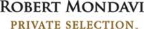 Robert Mondavi Private Selection